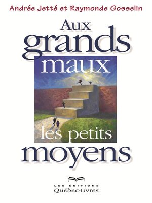cover image of Au grands maux les petits moyens